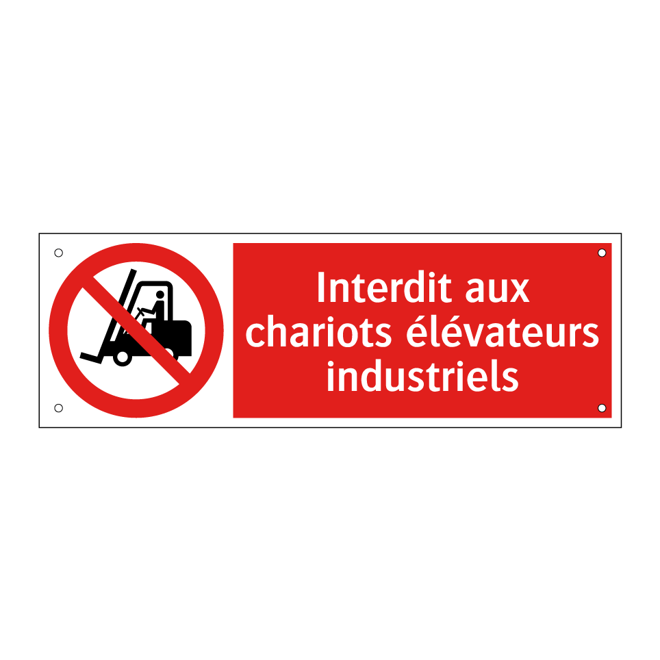 Interdit aux chariots élévateurs industriels