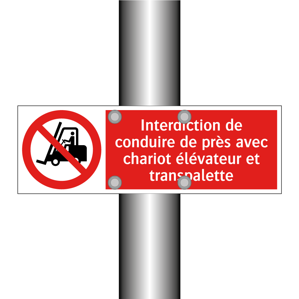 Interdiction de conduire de près avec chariot élévateur et transpalette