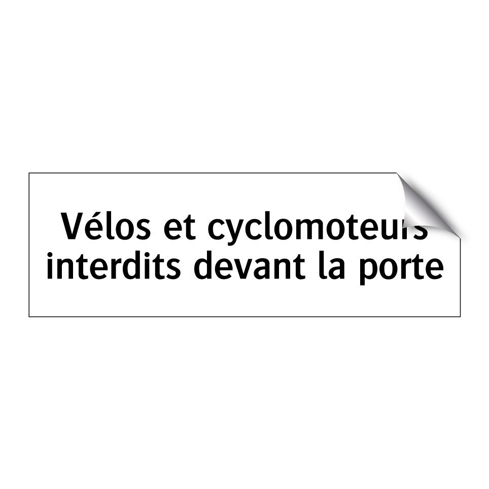 Vélos et cyclomoteurs interdits devant la porte