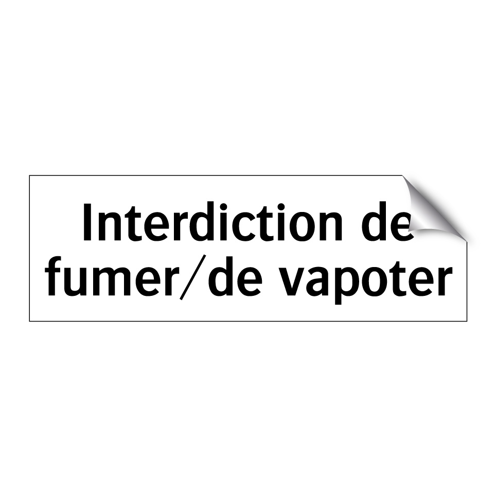 Interdiction de fumer/de vapoter