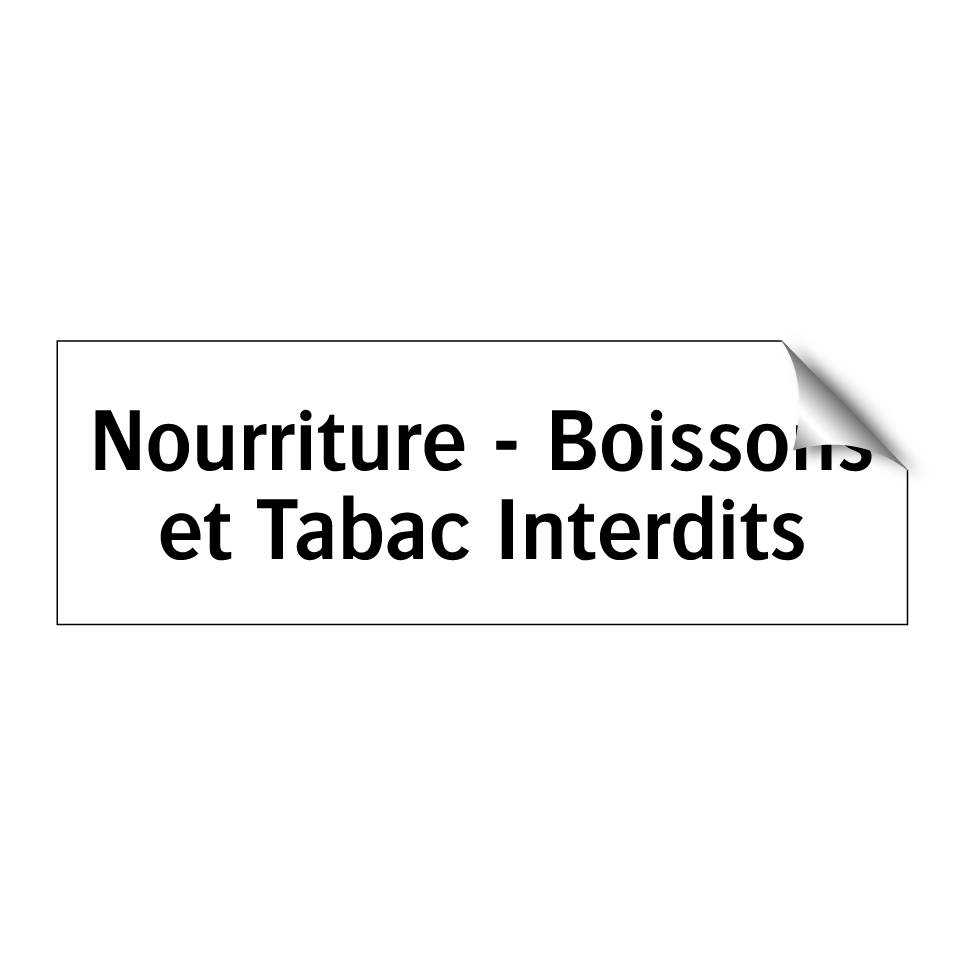 Nourriture - Boissons et Tabac Interdits