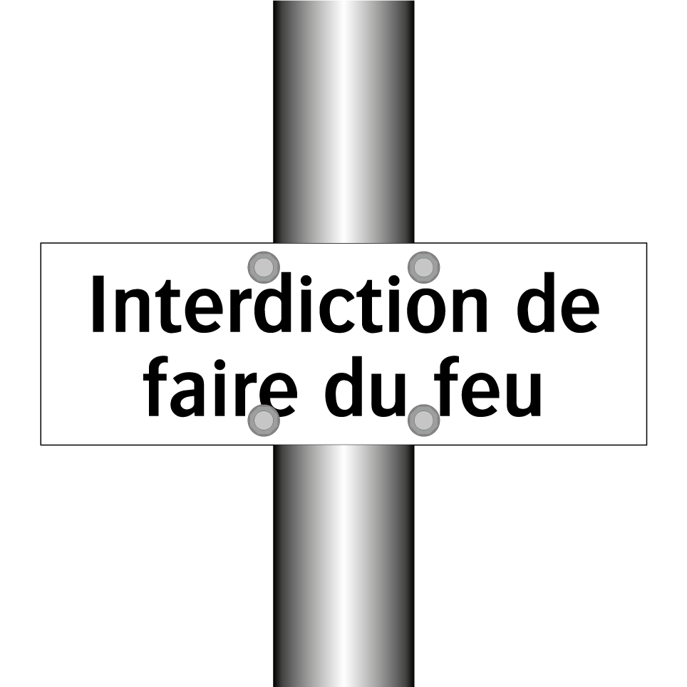 Interdiction de faire du feu
