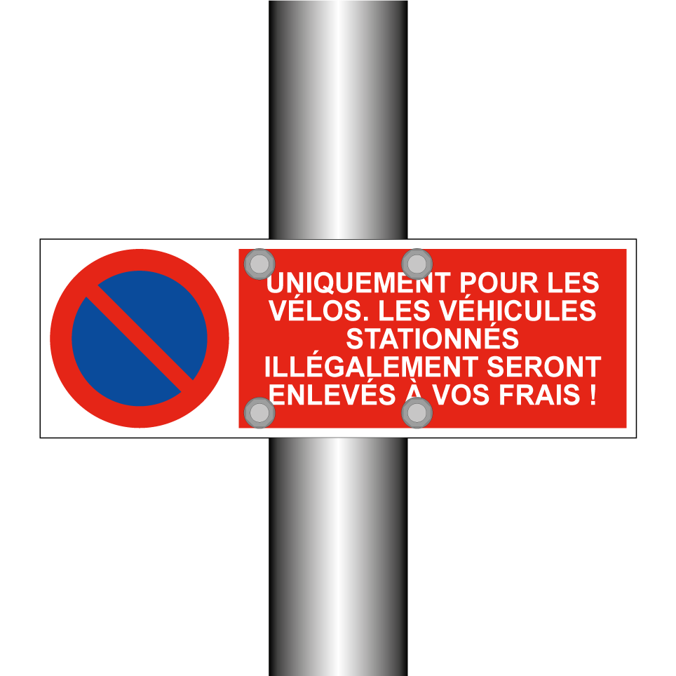 Uniquement pour les vélos. Les véhicules stationnés illégalement seront enlevés à vos frais !