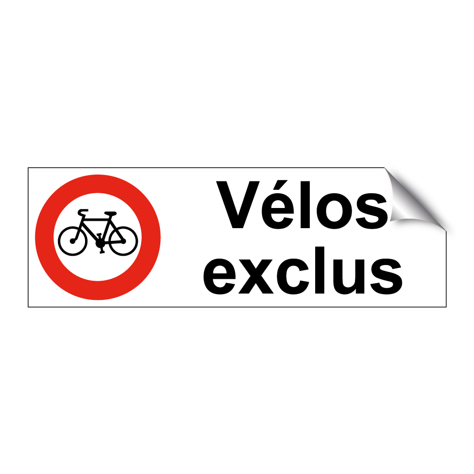Vélos exclus