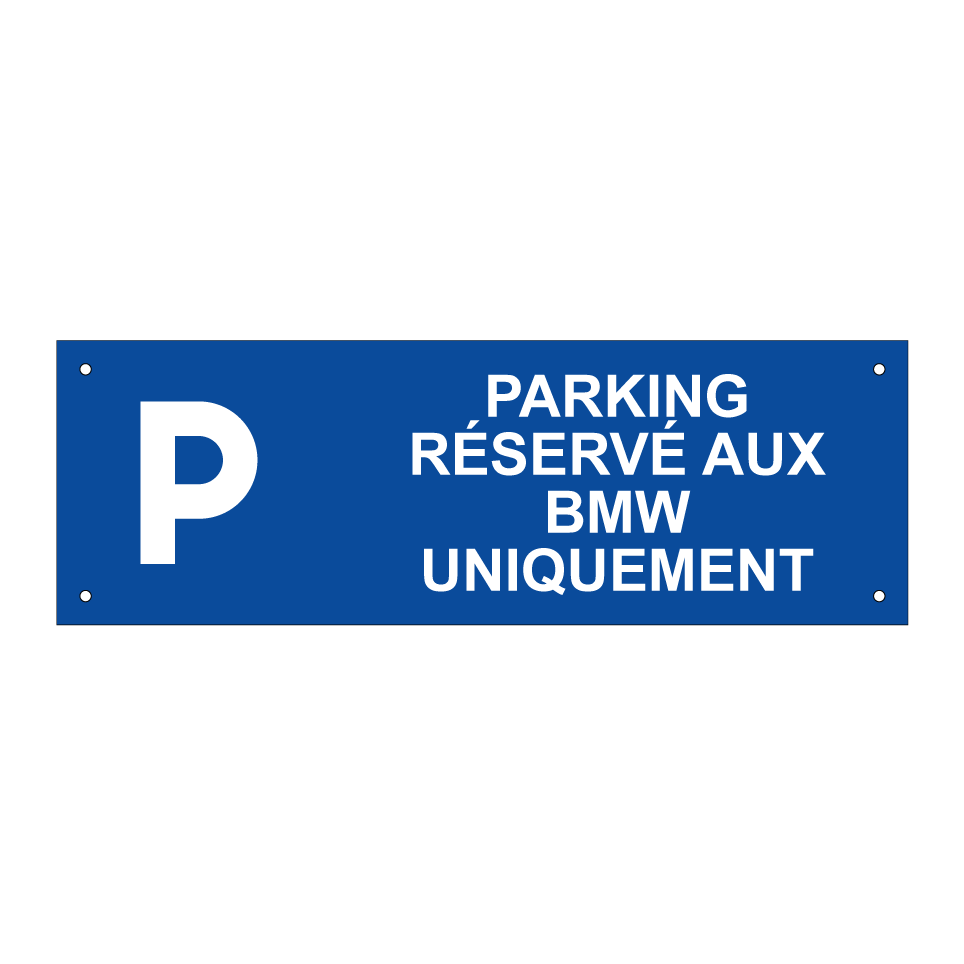 Parking réservé aux BMW uniquement