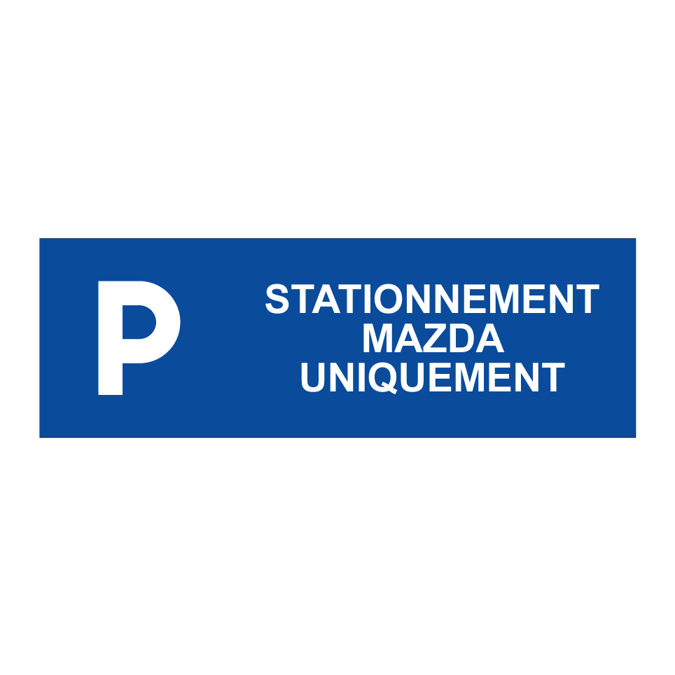 Stationnement Mazda uniquement