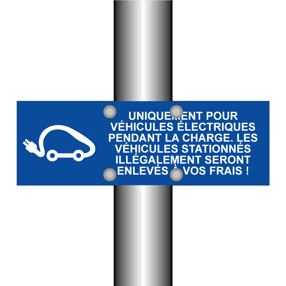 Uniquement pour véhicules électriques pendant la charge. Les véhicules stationnés illégalement seront enlevés à vos frais !