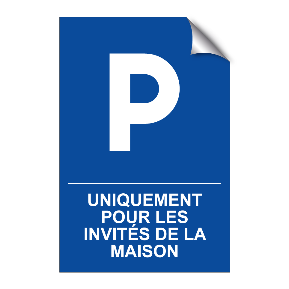 Uniquement pour les invités de la maison