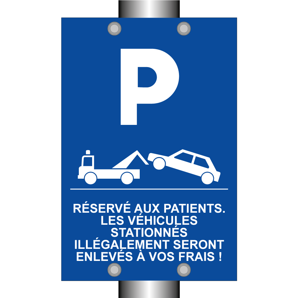 Réservé aux patients. Les véhicules stationnés illégalement seront enlevés à vos frais !