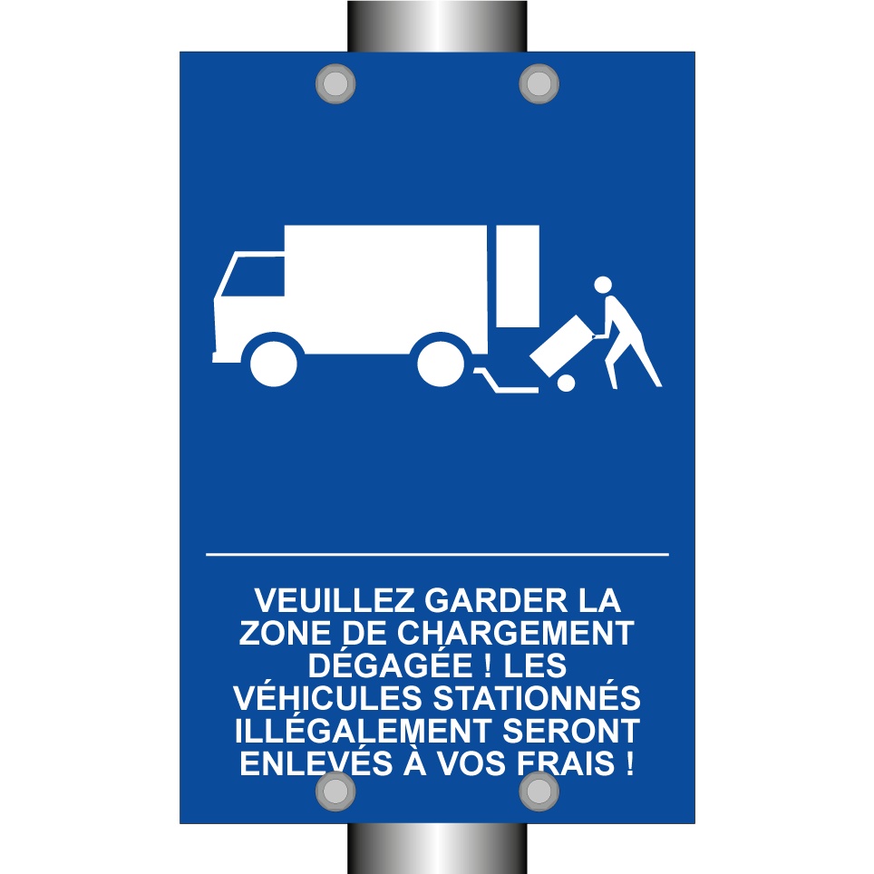 Veuillez garder la zone de chargement dégagée ! Les véhicules stationnés illégalement seront enlevés à vos frais !