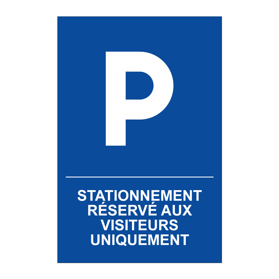 Stationnement réservé aux visiteurs uniquement