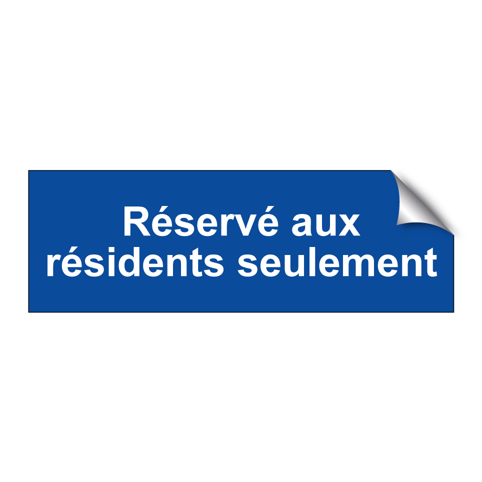 Réservé aux résidents seulement