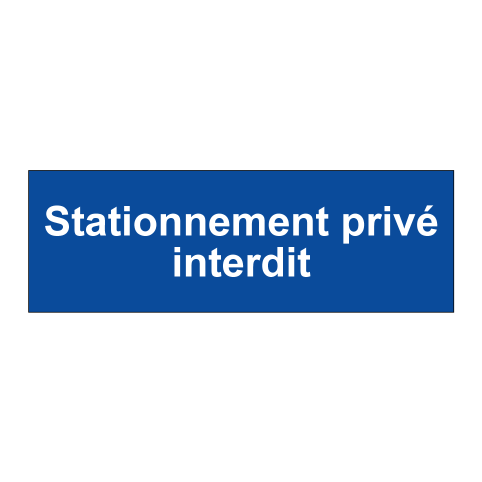 Stationnement privé interdit
