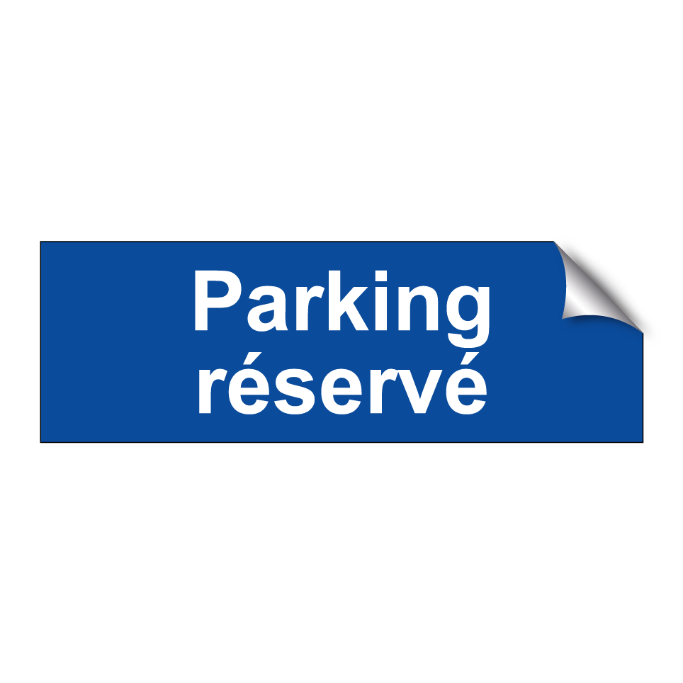 Parking réservé