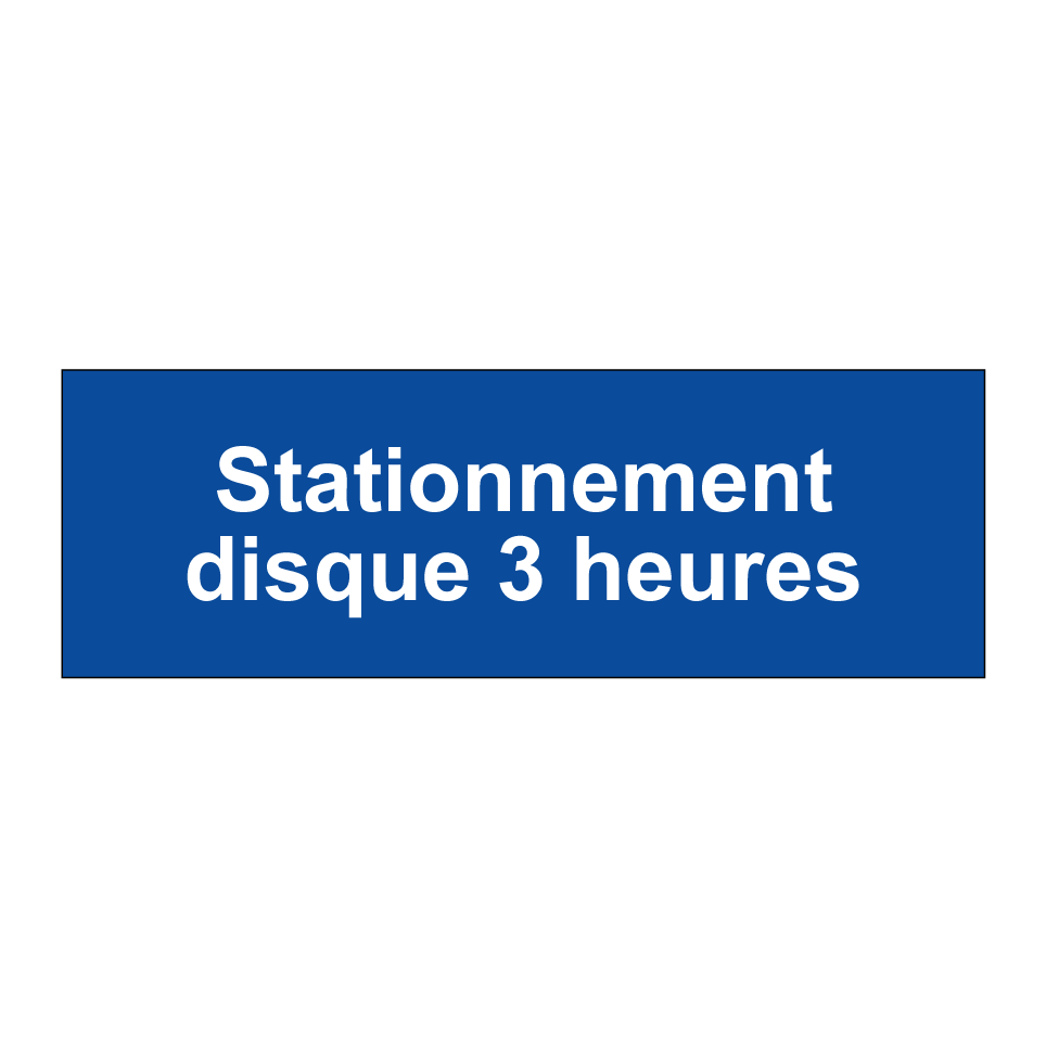 Stationnement disque 3 heures