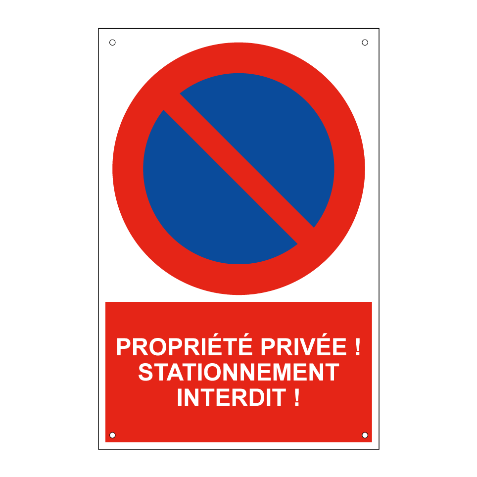 Propriété privée ! Stationnement interdit !