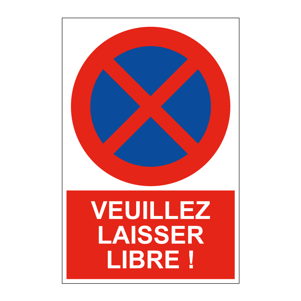 Veuillez laisser libre !