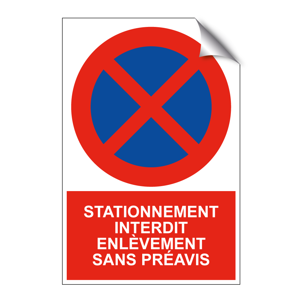 Stationnement interdit enlèvement sans préavis