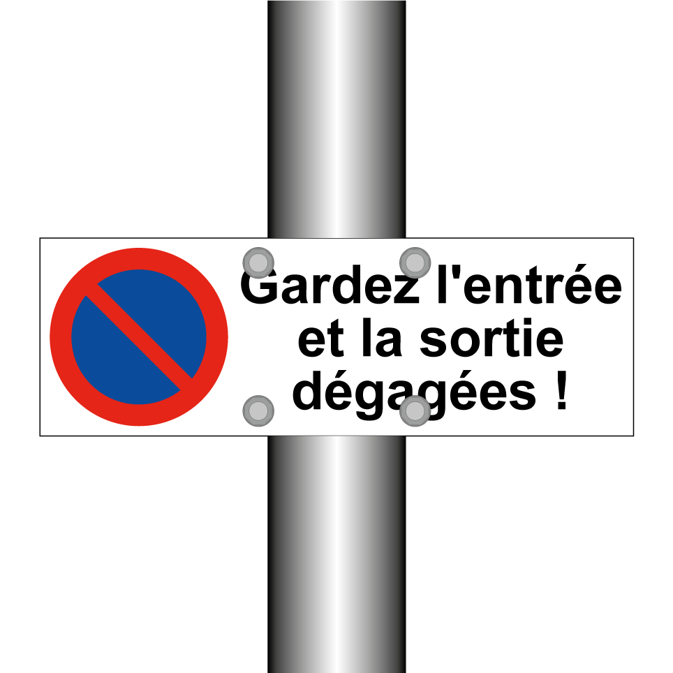 Gardez l'entrée et la sortie dégagées !