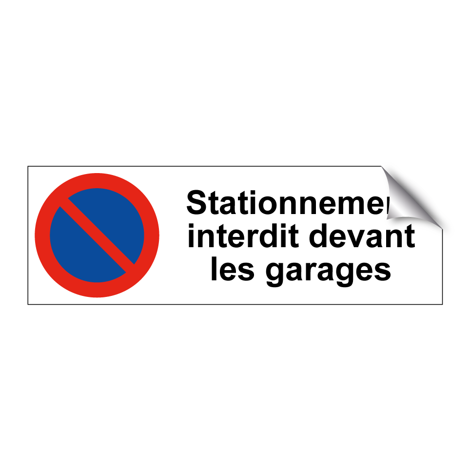 Stationnement interdit devant les garages