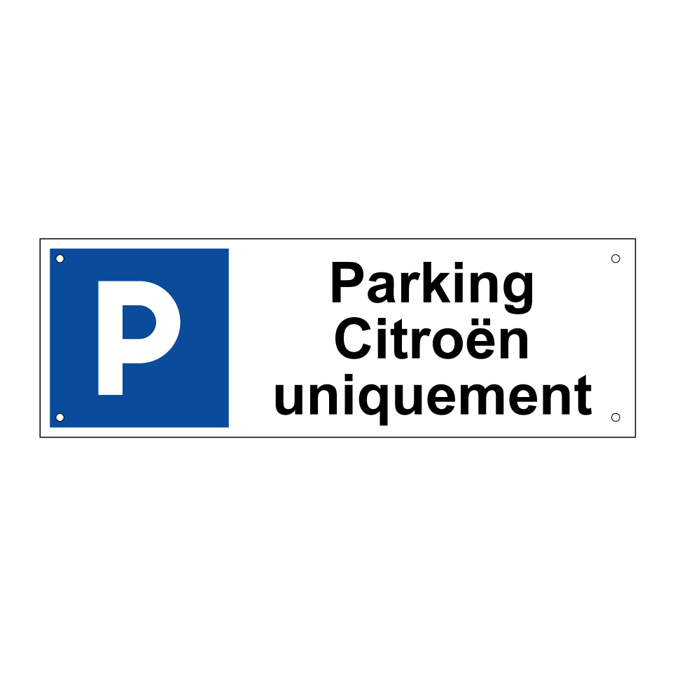 Parking Citroën uniquement