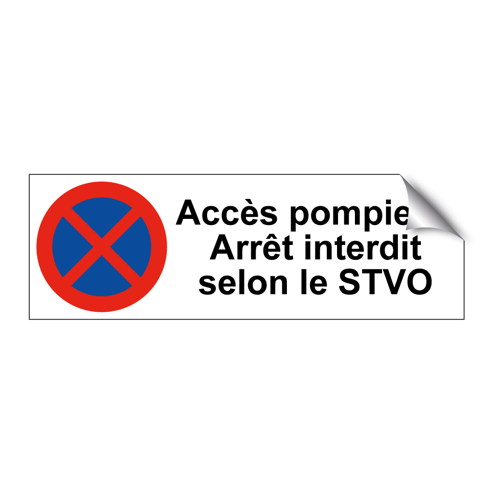 Accès pompiers. Arrêt interdit selon le STVO