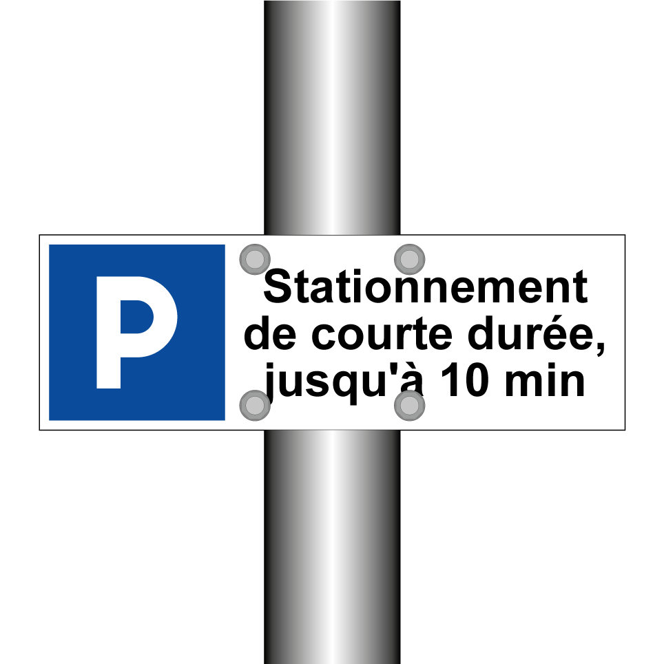 Stationnement de courte durée, jusqu'à 10 min