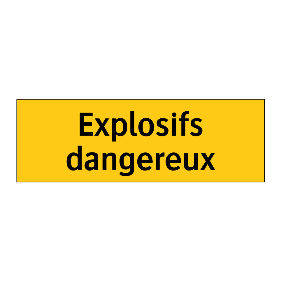 Explosifs dangereux
