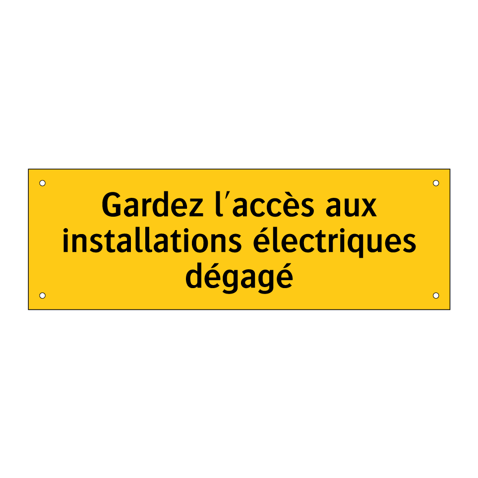 Gardez l'accès aux installations électriques dégagé