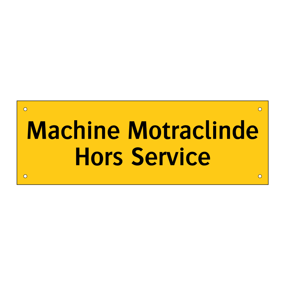 Machine Motraclinde Hors Service