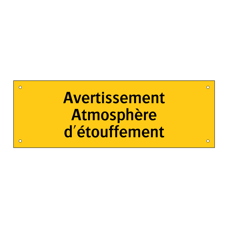 Avertissement Atmosphère d'étouffement