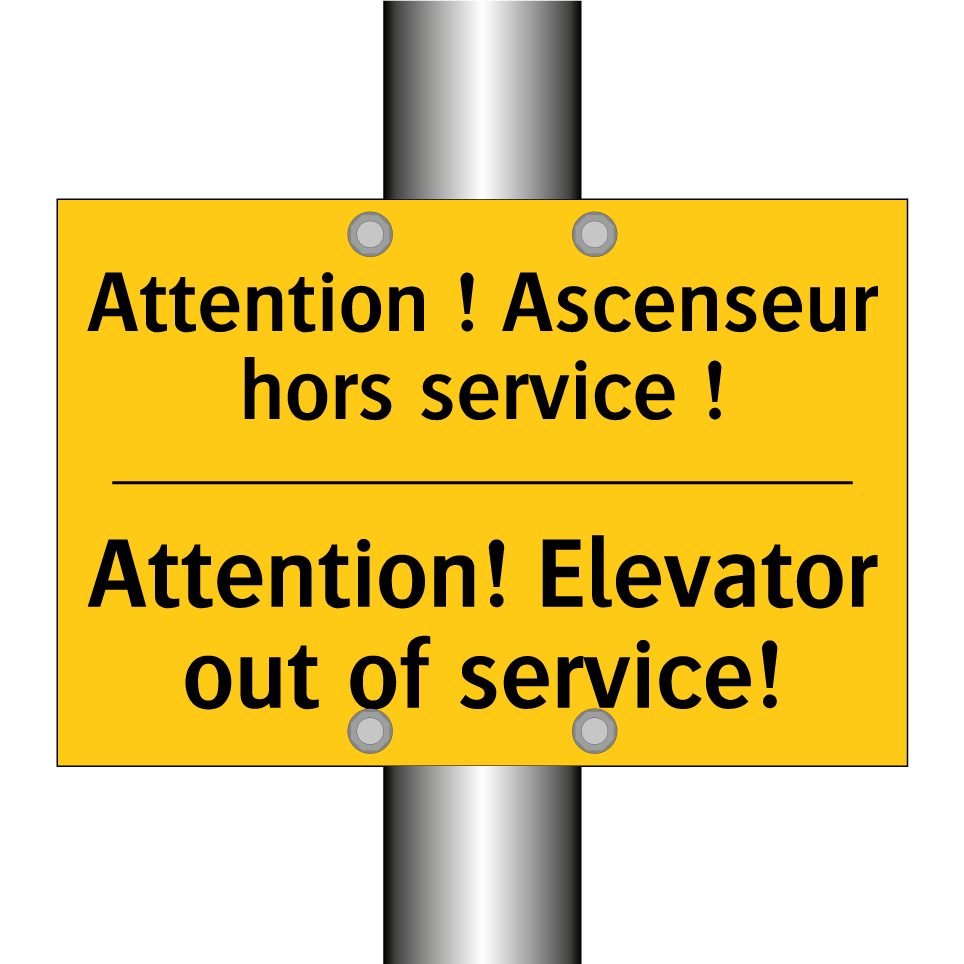 Attention ! Ascenseur hors service /.../ - Attention! Elevator out of service! /.../