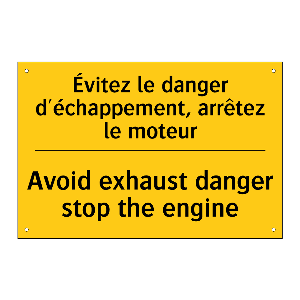 Évitez le danger d'échappement, /.../ - Avoid exhaust danger stop the /.../