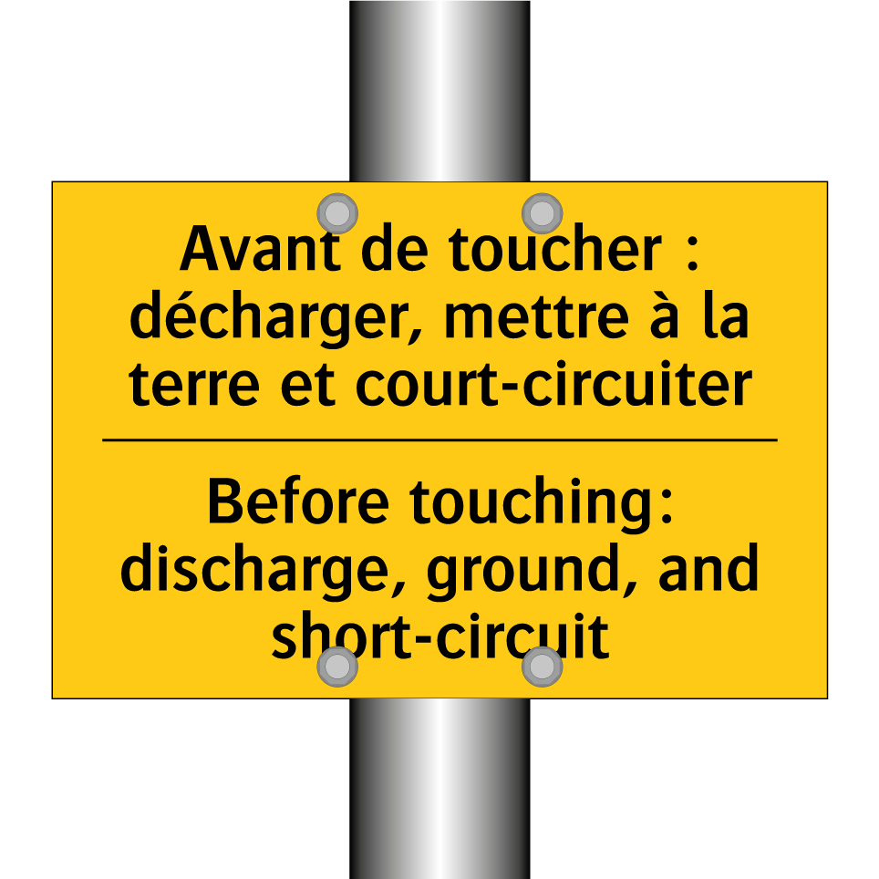 Avant de toucher : décharger, /.../ - Before touching: discharge, ground, /.../
