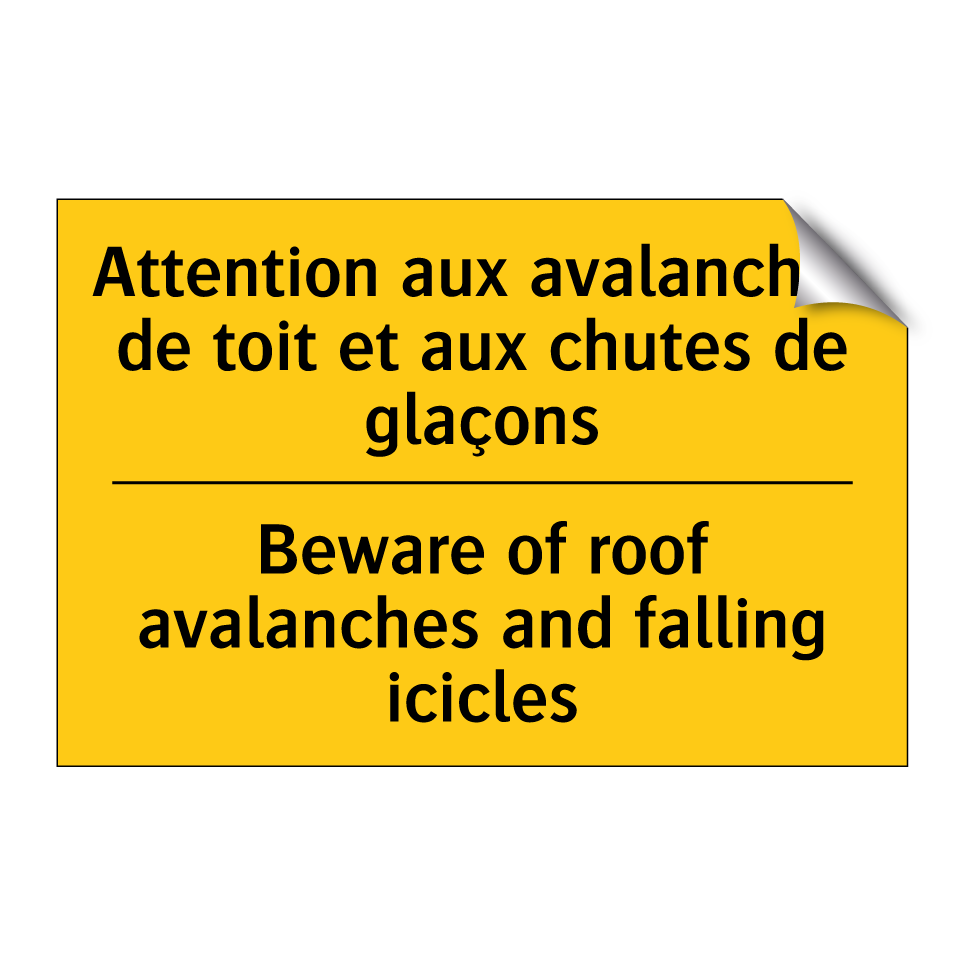 Attention aux avalanches de toit /.../ - Beware of roof avalanches and /.../