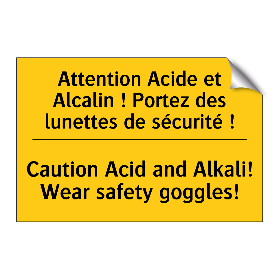 Attention Acide et Alcalin ! Portez /.../ - Caution Acid and Alkali! Wear /.../