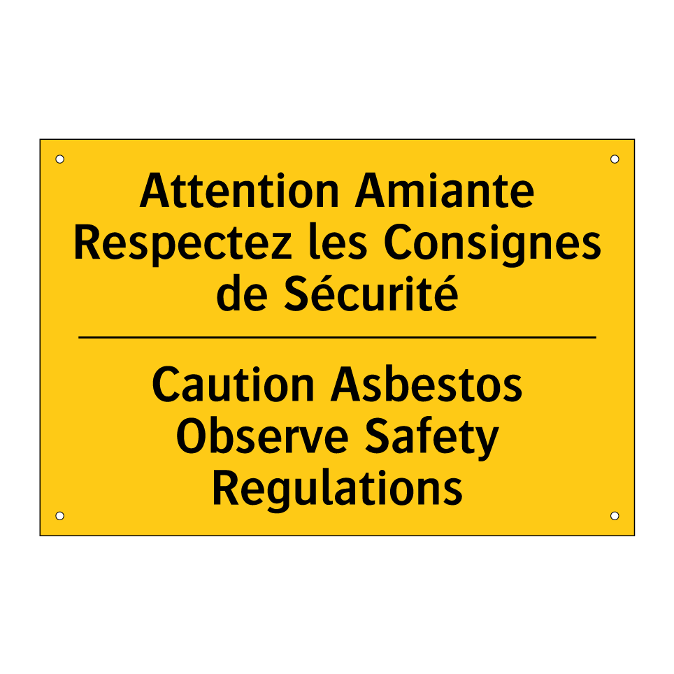 Attention Amiante Respectez les /.../ - Caution Asbestos Observe Safety /.../