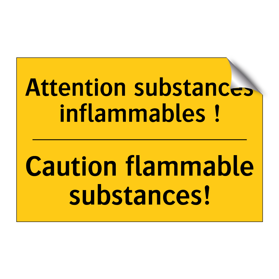 Attention substances inflammables /.../ - Caution flammable substances!