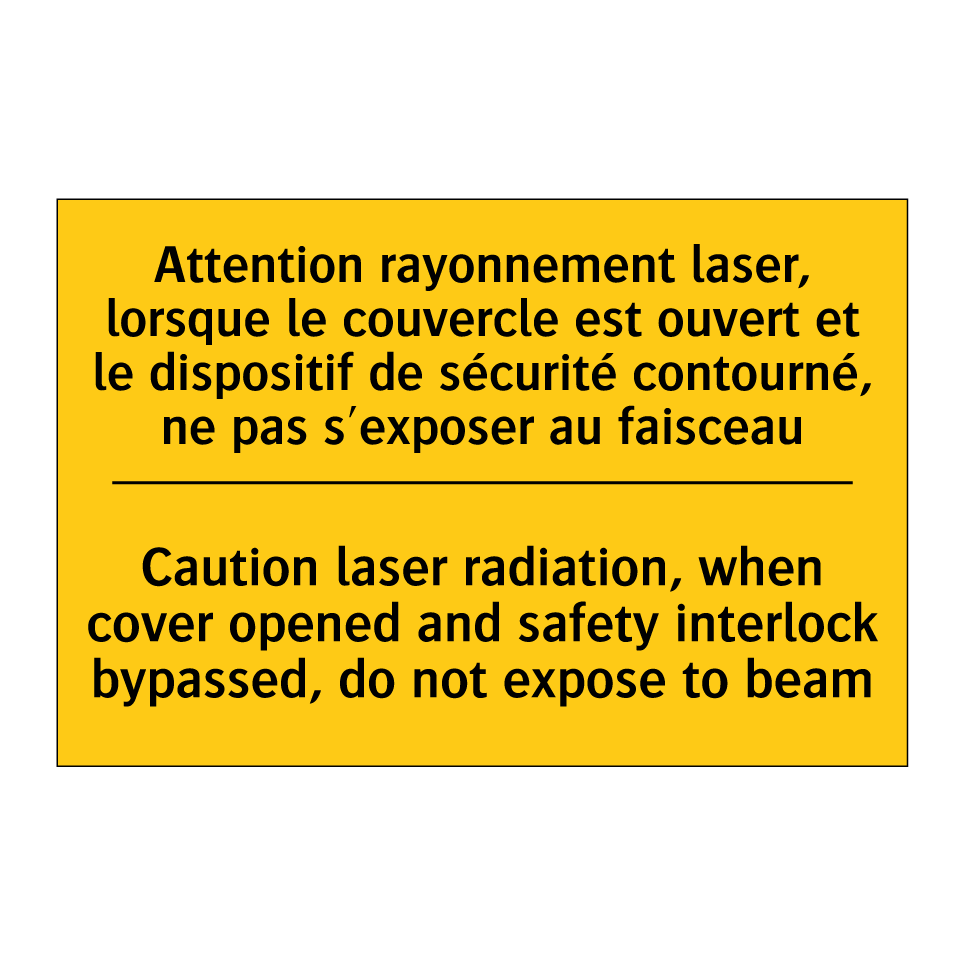 Attention rayonnement laser, lorsque /.../ - Caution laser radiation, when /.../