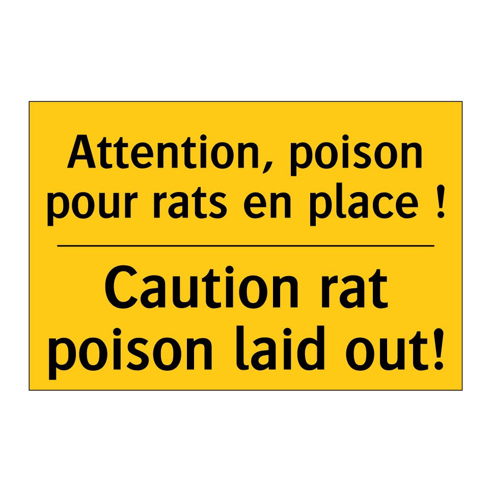 Attention, poison pour rats en /.../ - Caution rat poison laid out!