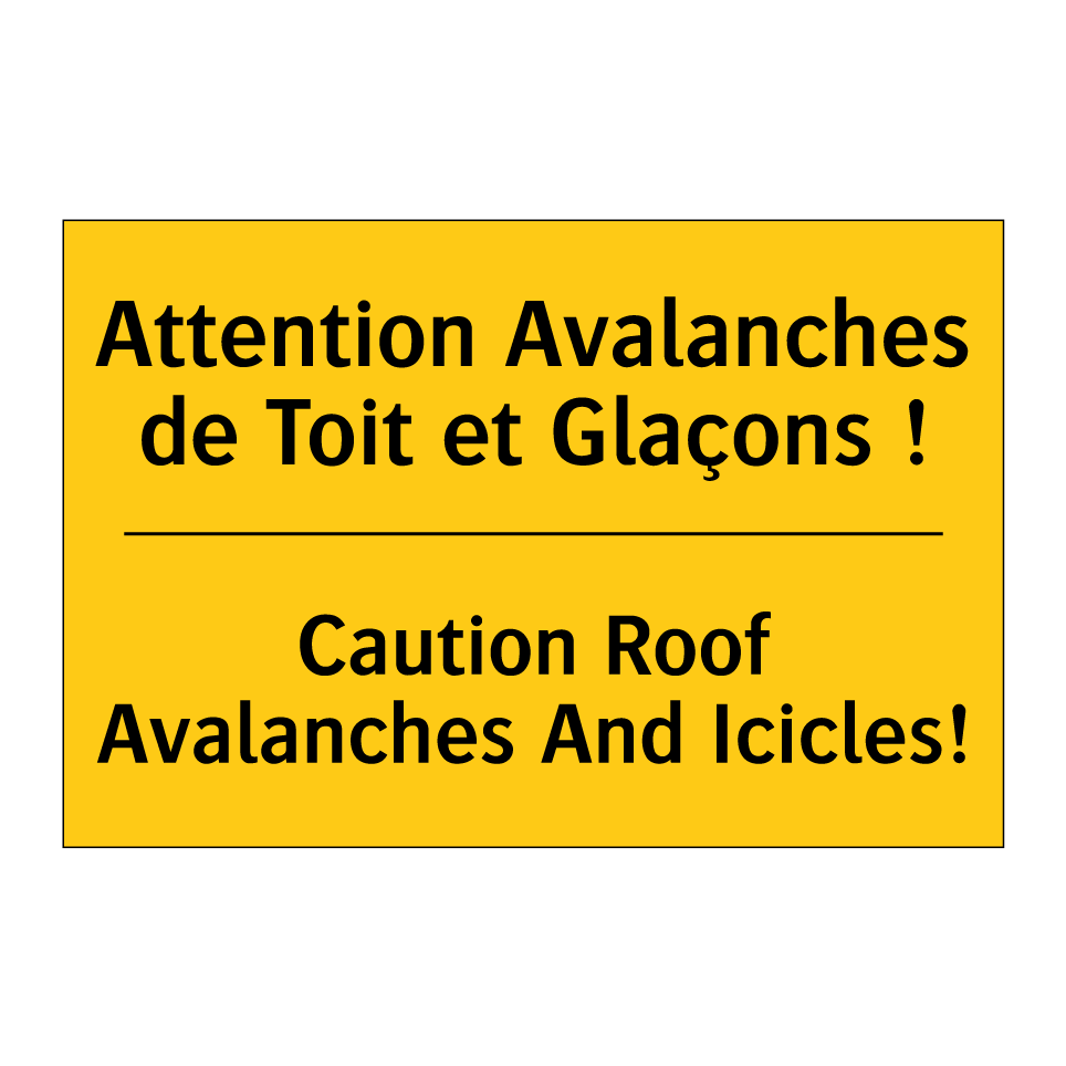 Attention Avalanches de Toit et /.../ - Caution Roof Avalanches And Icicles! /.../