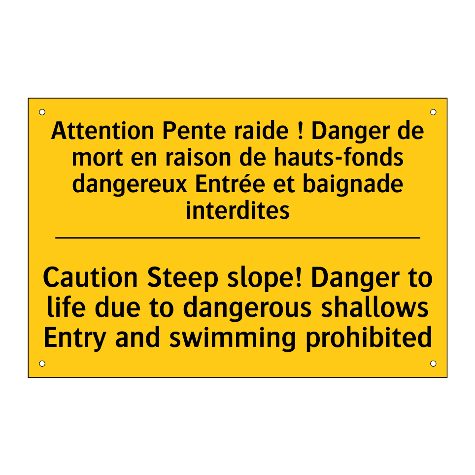 Attention Pente raide ! Danger /.../ - Caution Steep slope! Danger to /.../