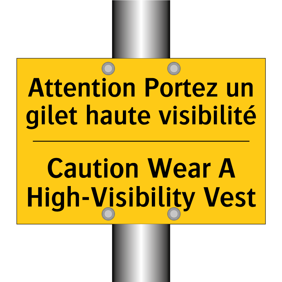 Attention Portez un gilet haute /.../ - Caution Wear A High-Visibility /.../