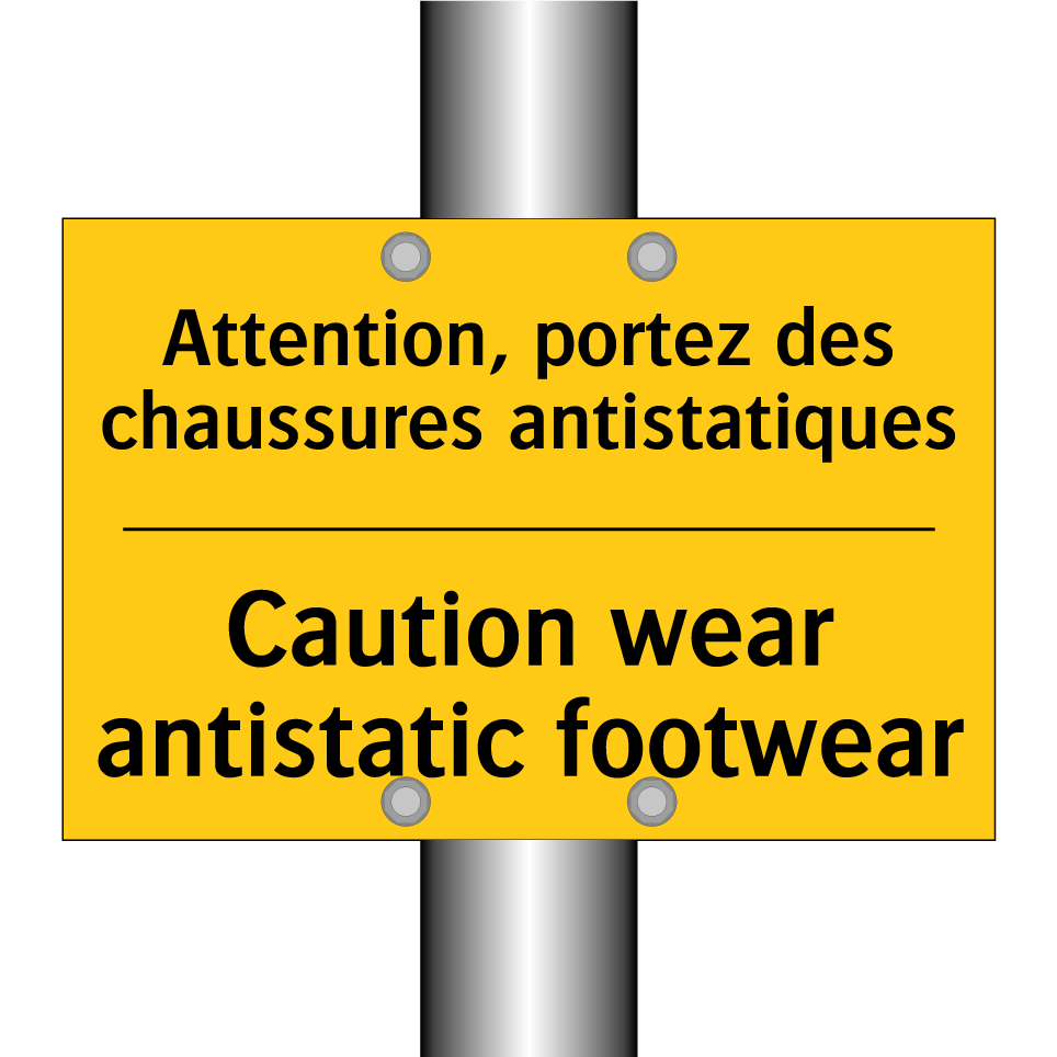 Attention, portez des chaussures /.../ - Caution wear antistatic footwear /.../