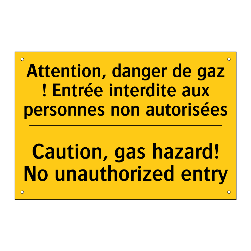 Attention, danger de gaz ! Entrée /.../ - Caution, gas hazard! No unauthorized /.../
