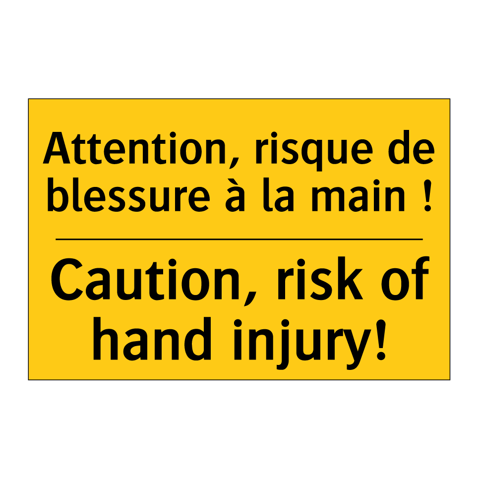 Attention, risque de blessure /.../ - Caution, risk of hand injury!