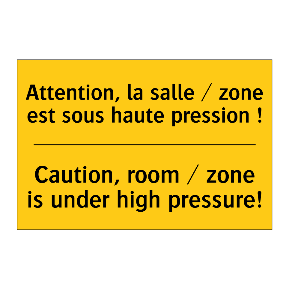 Attention, la salle / zone est /.../ - Caution, room / zone is under /.../
