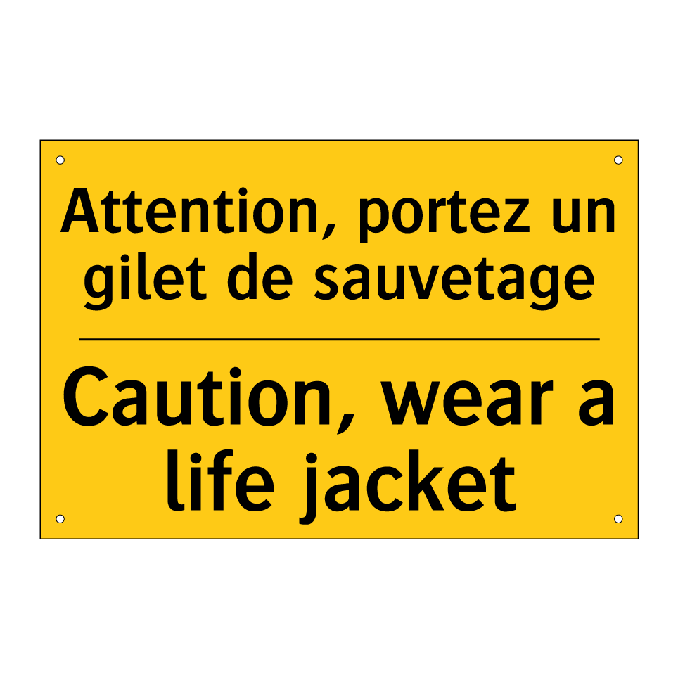 Attention, portez un gilet de /.../ - Caution, wear a life jacket