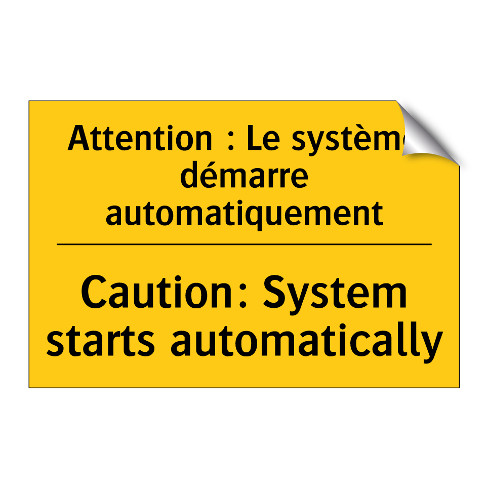 Attention : Le système démarre /.../ - Caution: System starts automatically /.../