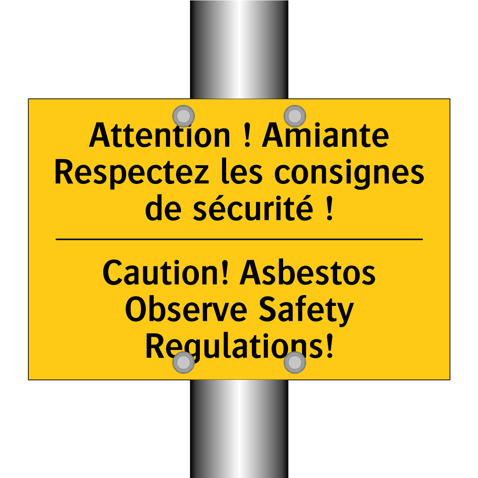 Attention ! Amiante Respectez /.../ - Caution! Asbestos Observe Safety /.../